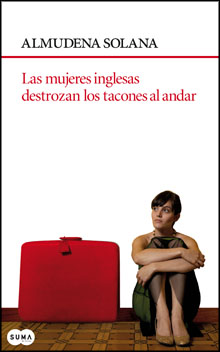 portada de Las mujeres inglesas destrozan los tacones al andar